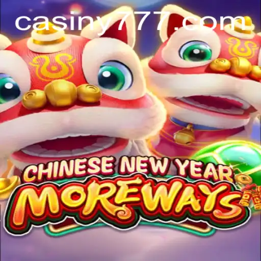 An Exclusive Dive into CHINESENEWYEARMOREWAYS: The Latest Casiny Sensation